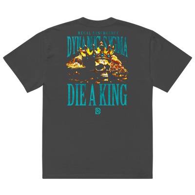 Die A King Oversized (Faded Black)